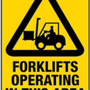 Forklifts Operating In This Area
