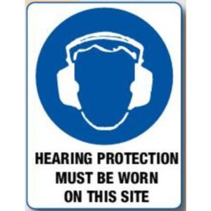 Hearing Protection Must Be Worn On This Site